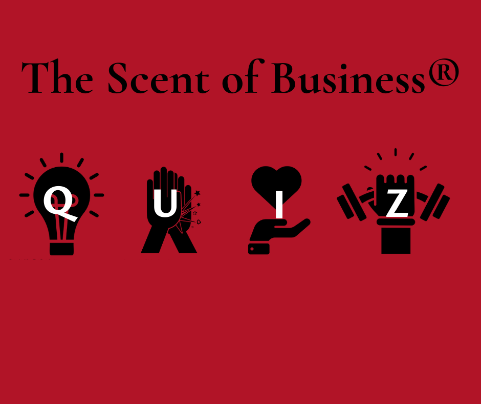The Scent of Business Quiz